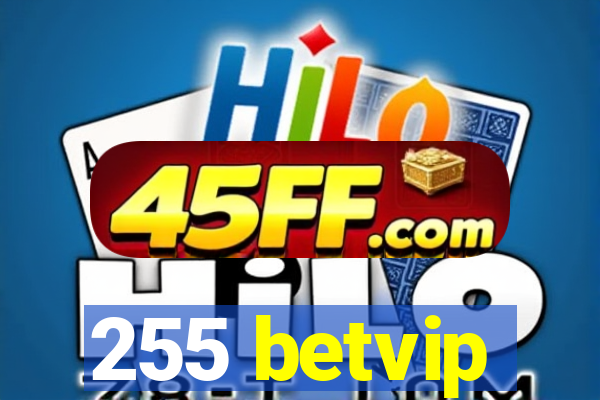 255 betvip
